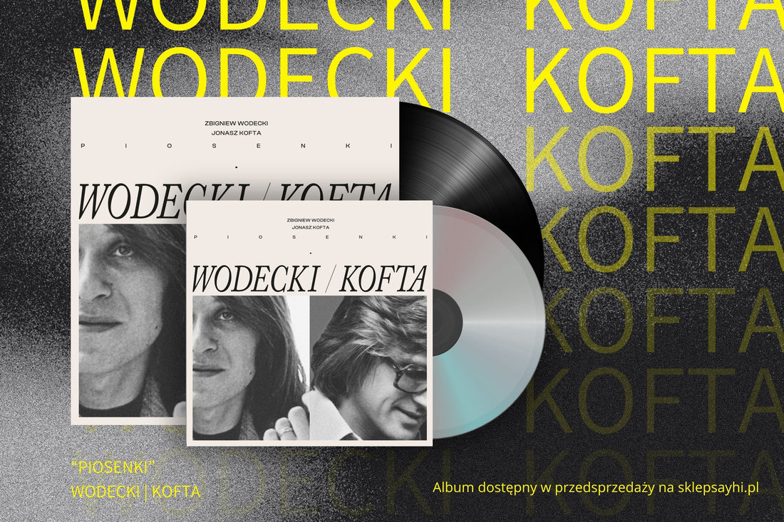 Wodecki / Kofta „Piosenki” – powrót klasyki!