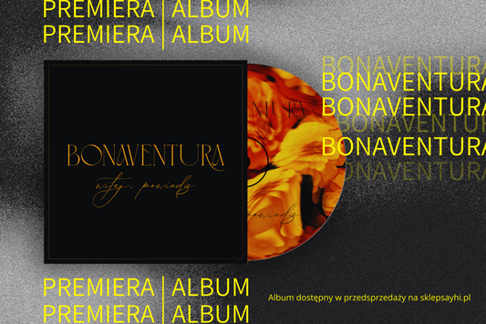 Bonaventura wraca z nową płytą – „witaj, powiedz”