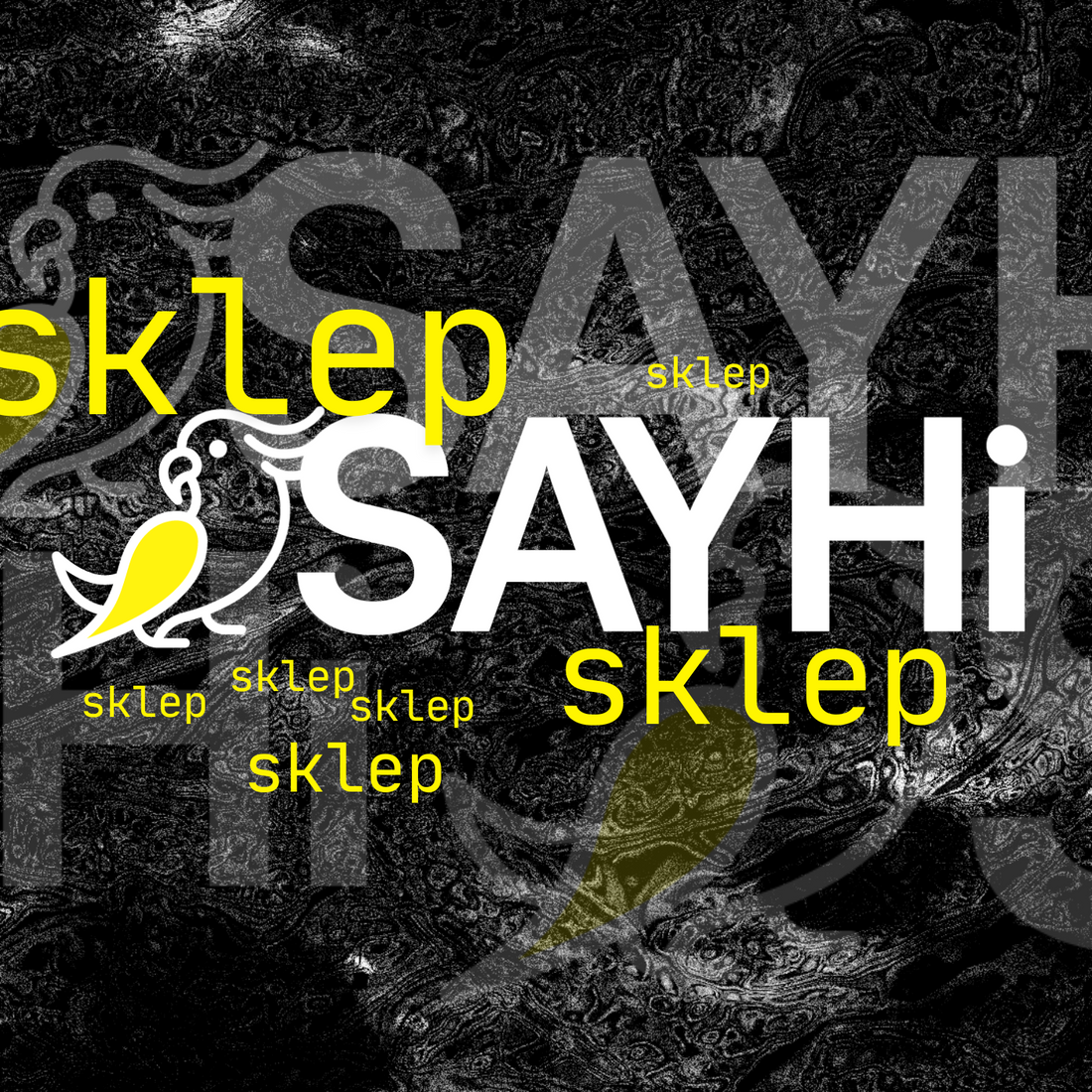 Witamy w internetowym sklepie SAYHi!